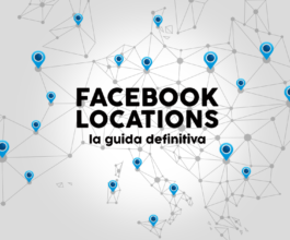 Facebook Locations la guida definitiva